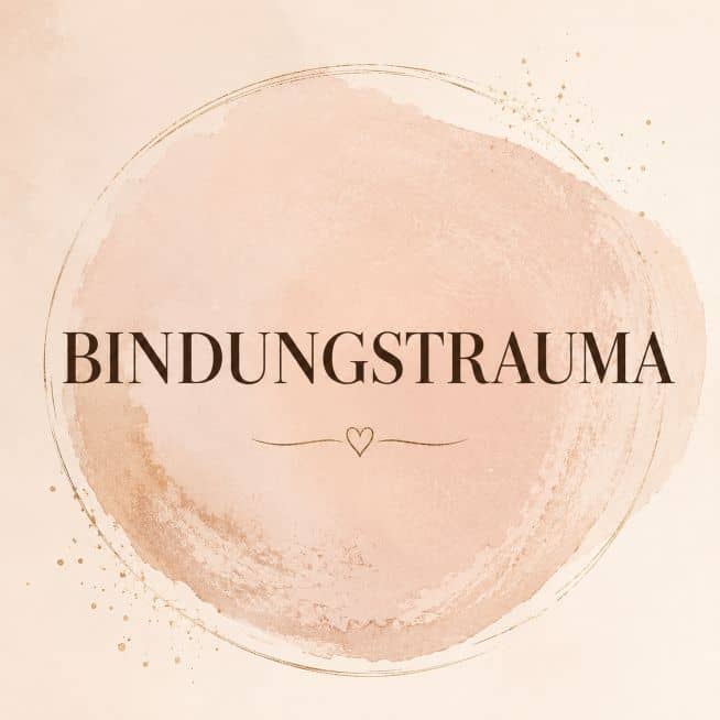Bindungstraum blog Bindungstrauma